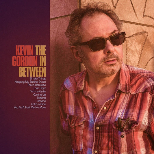 the album cover for Kevin Gordon - In Between (Gate)