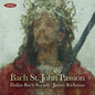 the album cover for Dallas Bach Society / James Richman - Bach: John Passion Bwv 245
