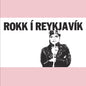 the album cover for Various Artists - Rokk I Reykjavik - Pink [Colored Vinyl] (Pnk)