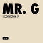 the album cover for MR G - Reconnection (Blue) [Colored Vinyl] (Ep)