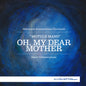 the album cover for Geert Callaert - Ciurlionis: Oh My Dear Mother