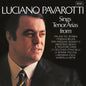 the album cover for Luciano Pavarotti - Sings Tenor Arias From Italian Opera