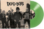 the album cover for Dead Boys - Down On The Bowery [Green]