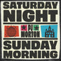 the album cover for P Morton .J. - Saturday Night / Sunday Morning [Digipak]