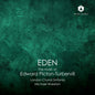 the album cover for London Choral Sinfonia - Eden: The Music Of Edward Picton-Turbervill