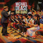 the album cover for Michael Dease - Return Trajectory