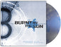 the album cover for Burnt By The Sun - Soundtrack to the Personal Revolution - Reissue [Iridescent Blue Marble]