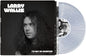 the album cover for Larry Wallis - I'm Not An Archivist - The Legendary Lost Recordings [Clear]