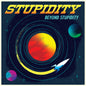 the album cover for Stupidity - Beyond Stupidity