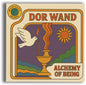 the album cover for Dor Wand - Alchemy Of Being