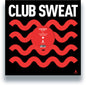 the album cover for Various Artists - Club Sweat Vol. 002