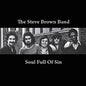 the album cover for Steve Brown Band - Soul Full of Sin