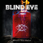 the album cover for Blind Eye - Mistrust Your Nation