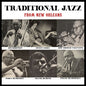 the album cover for Traditional Jazz From New Orleans / Various - Traditional Jazz From New Orleans / Various