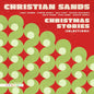 the album cover for Christian Sands - Christmas Stories (Selections) [Evergreen]