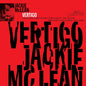 the album cover for Jackie Mclean - Vertigo (Blue Note Tone Poet Vinyl Edition) [180 Gram]