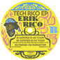 the album cover for Erik Rico - Tech Rico