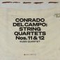 the album cover for Kuss Quartet - Conrado Del Campo: Str Quartets Nos. 11 & 12 (Live