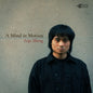 the album cover for Zheng, Zeju - A Mind in Motion