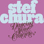 the album cover for Stef Chura - Dancing Alone On The Concrete
