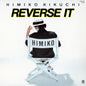 the album cover for Himiko Kikuchi - Reverse It (Lita Exclusive Variant) [Colored Vinyl] (Pnk)