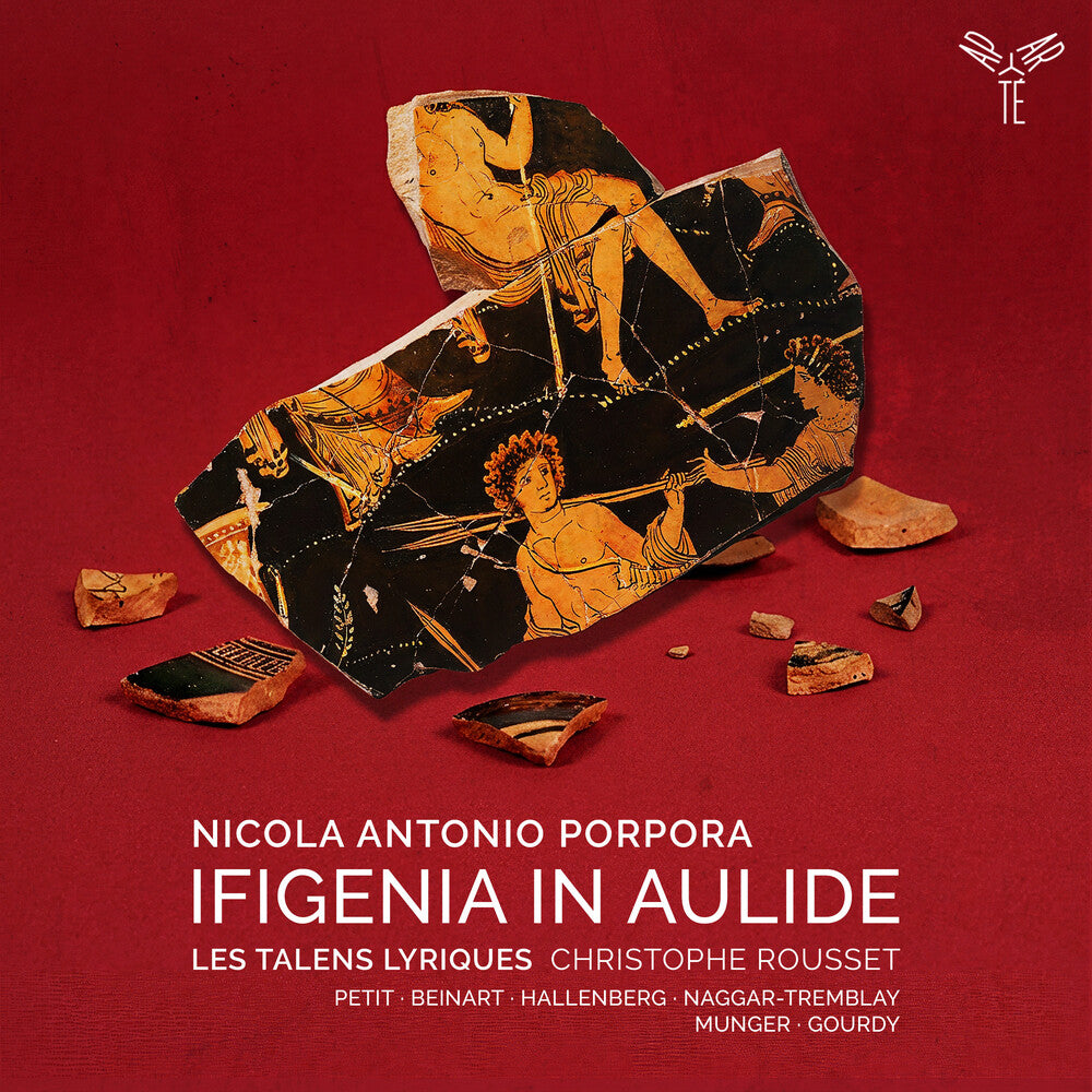 the album cover for Les Talens Lyriques - Porpora: Ifigenia In Aulide