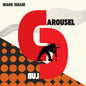 the album cover for Mark Isham - At The Carousel Club