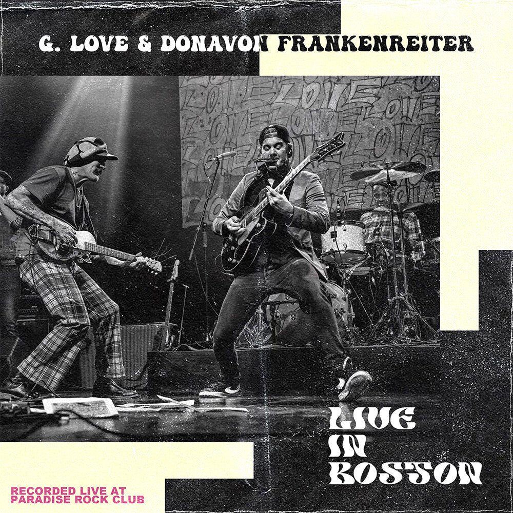 the album cover for G. Love & Donavon Frankenreiter - Live in Boston