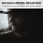 the album cover for Dan Seals - Dan Seals & Friends: The Last Duet