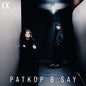 the album cover for Patricia Kopatchinskaja - Patkop & Say