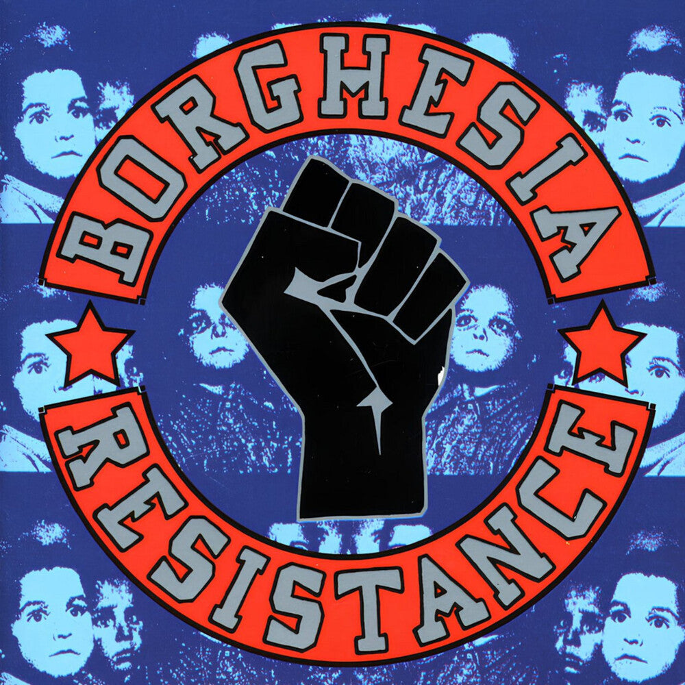 the album cover for Borghesia - Resistance [2CD]