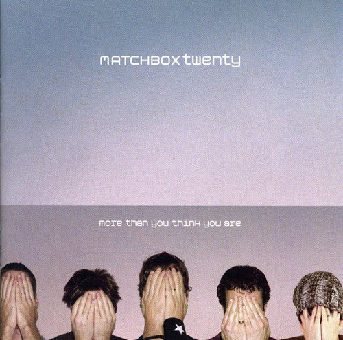 Matchbox Twenty - More Than You Think You Are [CD]