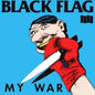 Black Flag - My War [LP]