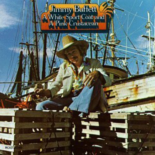 Jimmy Buffett - White Sport Coat & Pink Crustacean [CD]