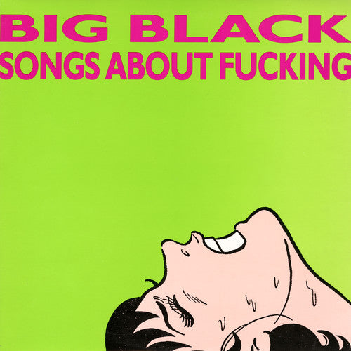 Big Black - Songs About Fucking [LP]