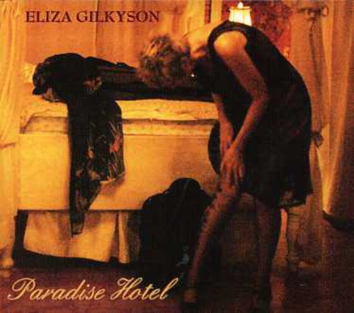 Eliza Gilkyson - Paradise Hotel [CD]