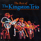 Kingston Trio - The Best Of The Kingston Trio [2 CD]