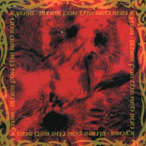 the album cover for Kyuss - Blues for the Red Sun
