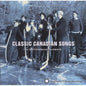 Classic Canadian Songs From Smithsonian Folkways - Classic Canadian Songs from Smithsonian Folkways [CD]