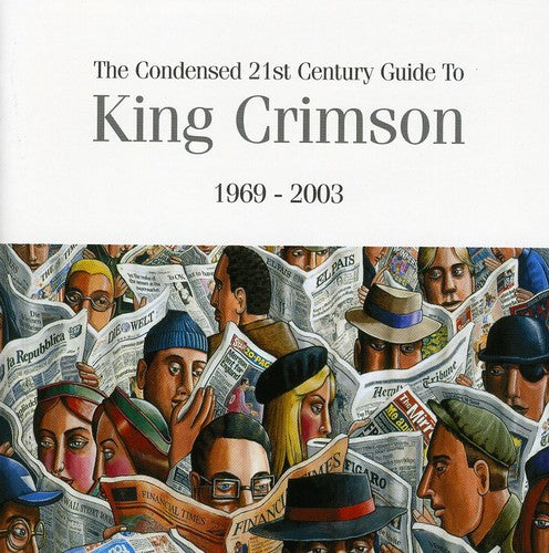 King Crimson - The Condensed 21st Century Guide To King Crimson [2 CD]